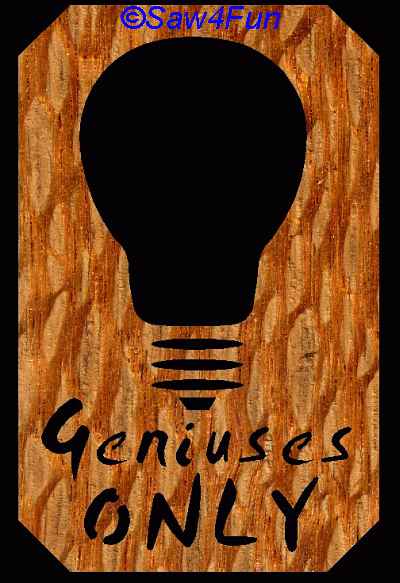 Geniuses Only Door Hanger Scroll Saw Pattern