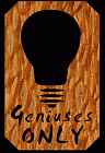 Geniuses Only Door Hanger Scroll Saw Pattern