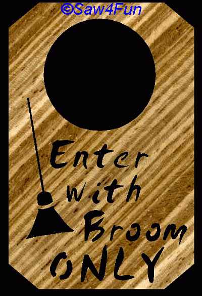 Enter With Broom Only Door Hanger Pattern