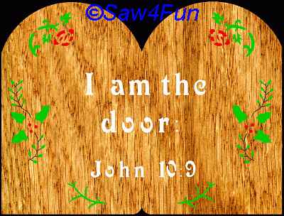 John 10:9 Bible Plaque Scroll Saw Pattern