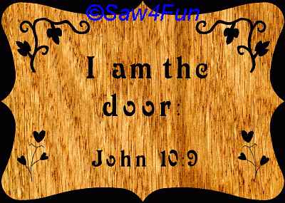 John 10:9 Bible Plaque Scroll Saw Pattern