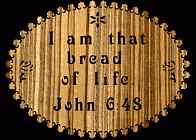 John 6:48 Bible Plaque Scroll Saw Pattern