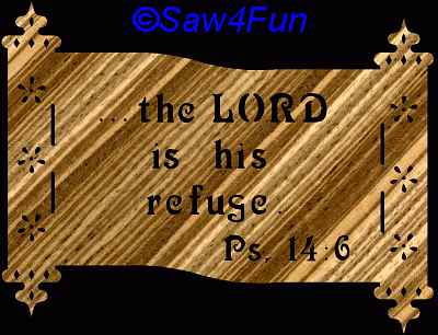 Psalm 14:16 Bible Plaque Scroll Saw Pattern