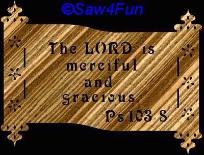 Psalm 103:8 Bible Plaque Scroll Saw Pattern