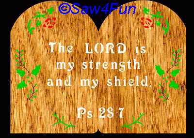 Psalm 28:7 Bible Plaque Scroll Saw Pattern