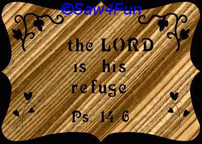 Psalm 14:16 Bible Plaque Scroll Saw Pattern