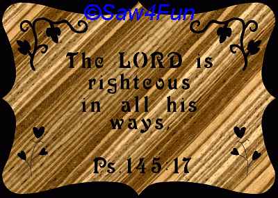 Psalm 145:17 Bible Plaque Scroll Saw Pattern