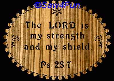 Psalm 28:7 Bible Plaque Scroll Saw Pattern