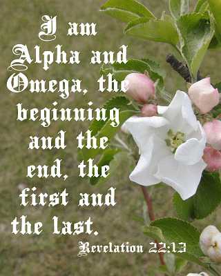 I am Alpha and Omega  Rev 22:13 Poster