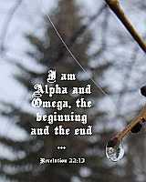 I am Alpha and Omega Rev 22:13 Poster