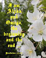 I am Alpha and Omega Rev 22:13 Poster